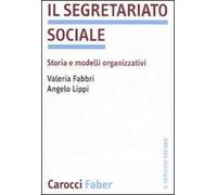 Il segretariato sociale. Storia e modelli organizzativi