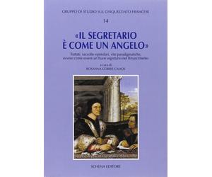 Il segretario è come un angelo - [Schena Editore]