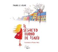 Il segreto buono di Isabù