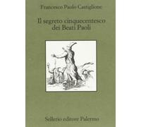 Il segreto cinquecentesco dei beati Paoli