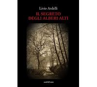 Il segreto degli alberi alti