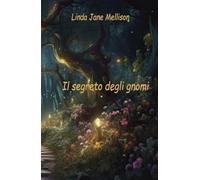 Il segreto degli gnomi