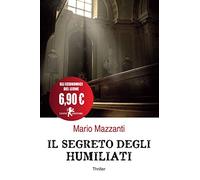 Il segreto degli Humiliati
