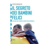 Il segreto dei bambini felici