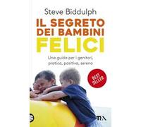 Il segreto dei bambini felici