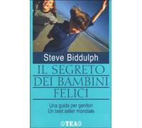 Il segreto dei bambini felici