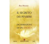 Il segreto dei pensieri. Dichiarazione di un angelo