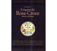 Il segreto dei Rosa-Croce