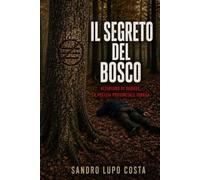 Il Segreto del Bosco: Altopiano di Sangue, la Polizia Provinciale indaga