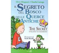Il segreto del bosco delle querce antiche