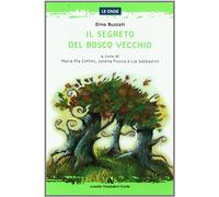 Il segreto del Bosco Vecchio