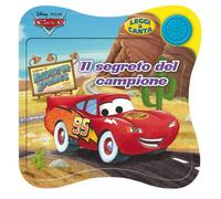 Il segreto del campione. Cars. Leggi & canta. Ediz. illustrata