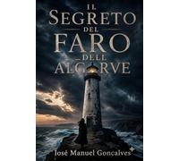IL SEGRETO DEL FARO DELL'ALGARVE