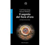 Libri Carl Gustav Jung / Richard Wilhelm - Il Segreto Del Fiore D'oro. Un Libro