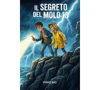 Il Segreto del Molo 13