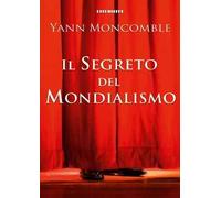 Il segreto del mondialismo
