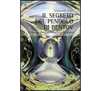 Il segreto del pendolo di Bentov. Co-Scienza, estetica dell'invisibile e ordini nascosti