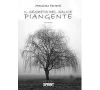 Il segreto del salice piangente