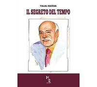 Il segreto del tempo. Ediz. italiana e araba