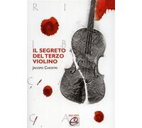 Il segreto del terzo violino