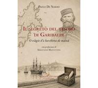 Il segreto del tesoro di Garibaldi-O viâgio d'a barchètta de mainâ