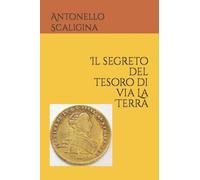 Il segreto del tesoro di via La Terra