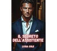 Il Segreto dell’Assistente: Una storia d’amore