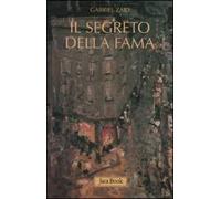 Il segreto della fama