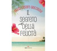 Il segreto della felicità