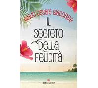 Il segreto della felicità
