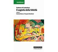 Il segreto della felicità. Ediz. latina e italiana