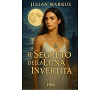 Il Segreto della Luna Invertita