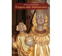 Il segreto della Madonna nera