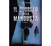 Il segreto della mangusta. Vol. 1