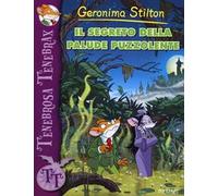 Il segreto della palude puzzolente. Ediz. illustrata