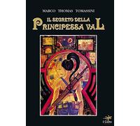 Il segreto della principessa Val