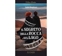 Il segreto della rocca sul lago - 2025 - Pathos Edizioni