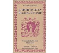 Il segreto della «rugiada celeste» in tre trattati alchemici del Seicento