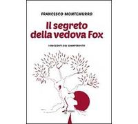 Il segreto della vedova Fox. I racconti del Giamperduto