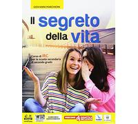 Il segreto della vita. Per le Scuole superiori. Con e-book. Con espansione online. Con DVD-ROM