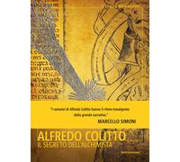 Il segreto dell'alchimista - Colitto Alfredo