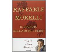 Il segreto dell'amore felice