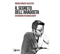 Il segreto dell'aragosta. Un'indagine per Marco Boffi