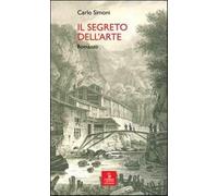Il segreto dell'arte - Simoni Carlo