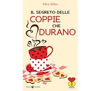 Il segreto delle coppie che durano