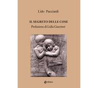 Il segreto delle cose - [EBS Print]