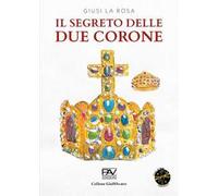 Il segreto delle due corone