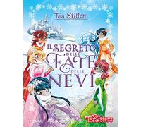 Il segreto delle fate delle nevi. Ediz. a colori