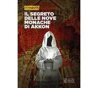 Il segreto delle nove monache di Akkon