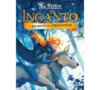 Il segreto delle principesse. Ediz. a colori